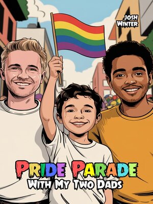 cover image of Pride Parade With My Two Dads